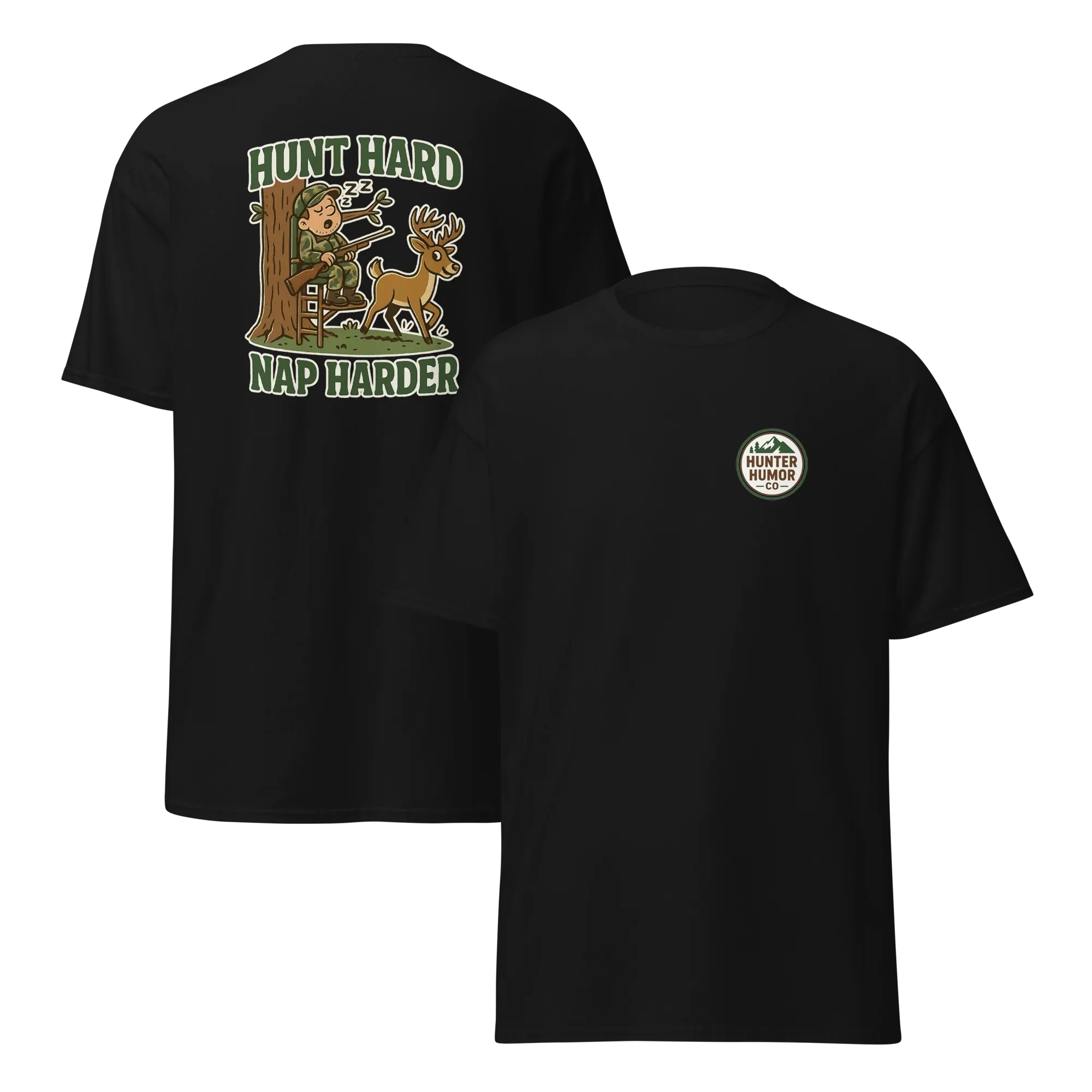 Hunter Humor Hunt Hard Nap Harder T-Shirt
